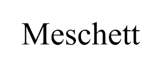 MESCHETT