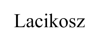 LACIKOSZ