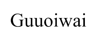 GUUOIWAI