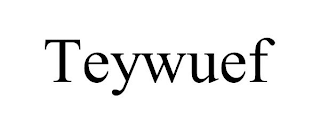 TEYWUEF