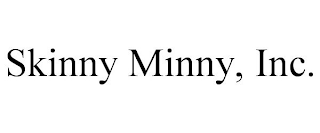 SKINNY MINNY, INC.