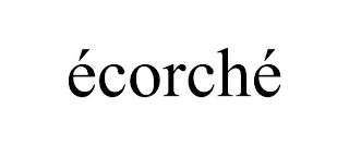 ÉCORCHÉ