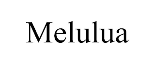 MELULUA