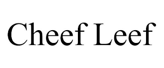 CHEEF LEEF