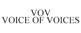 VOV VOICE OF VOICES