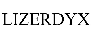 LIZERDYX