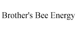 BROTHER'S BEE ENERGY