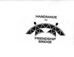 The Friendship Bridge