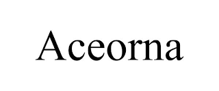 ACEORNA