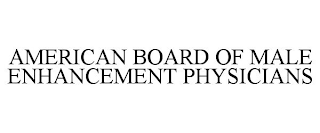 AMERICAN BOARD OF MALE ENHANCEMENT PHYSICIANS