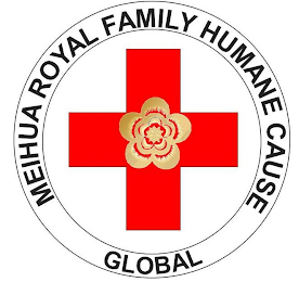 MEIHUA ROYAL FAMILY HUMANE CAUSE GLOBAL