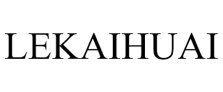 LEKAIHUAI