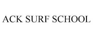 ACK SURF SCHOOL