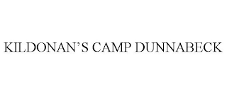 KILDONAN'S CAMP DUNNABECK