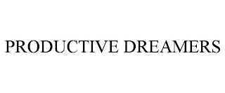 PRODUCTIVE DREAMERS