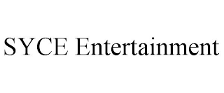 SYCE ENTERTAINMENT