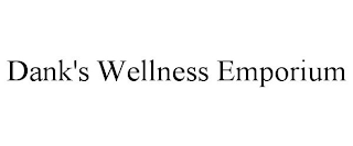 DANK'S WELLNESS EMPORIUM