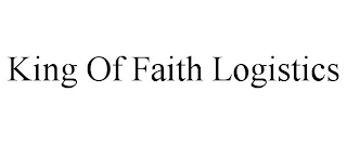 KING OF FAITH LOGISTICS