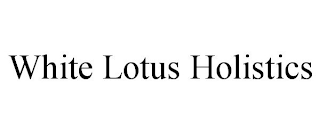 WHITE LOTUS HOLISTICS