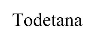 TODETANA