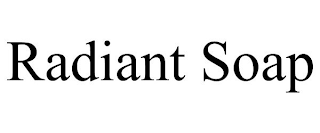 RADIANT SOAP