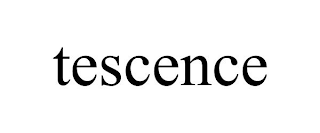 TESCENCE