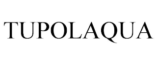 TUPOLAQUA