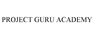 PROJECT GURU ACADEMY