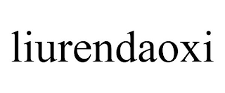 LIURENDAOXI