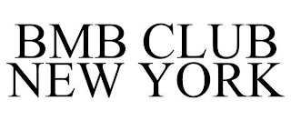 BMB CLUB NEW YORK