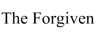 THE FORGIVEN