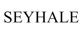 SEYHALE