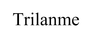 TRILANME