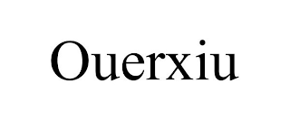 OUERXIU