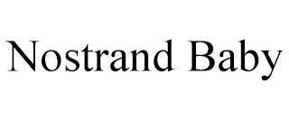 NOSTRAND BABY