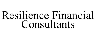 RESILIENCE FINANCIAL CONSULTANTS