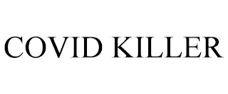 COVID KILLER