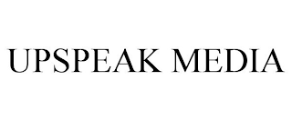 UPSPEAK MEDIA
