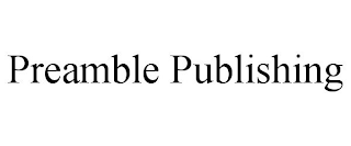 PREAMBLE PUBLISHING