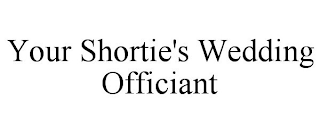 YOUR SHORTIE'S WEDDING OFFICIANT