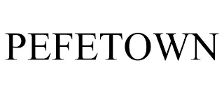 PEFETOWN