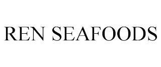 REN SEAFOODS