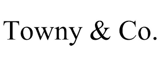 TOWNY & CO.