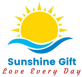 SUNSHINE GIFT LOVE EVERY DAY