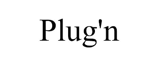 PLUG'N