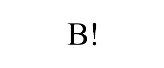 B!