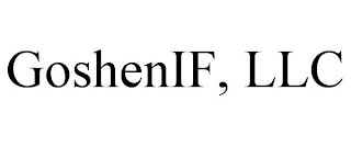 GOSHENIF, LLC