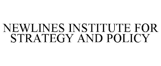 NEWLINES INSTITUTE FOR STRATEGY AND POLICY