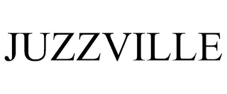 JUZZVILLE