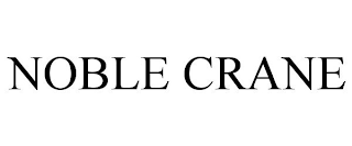 NOBLE CRANE
